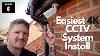 How To Install Your 4k Cctv System Quickly And Easily Home Security