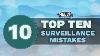 Top 10 Surveillance Mistakes To Avoid When Installing Your Security System For The First Time